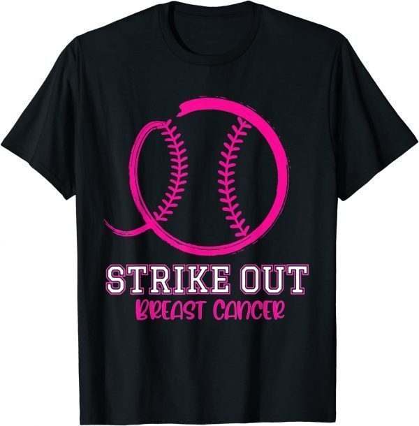 Strike Out Breast Cancer Awareness Baseball Classic Shirt