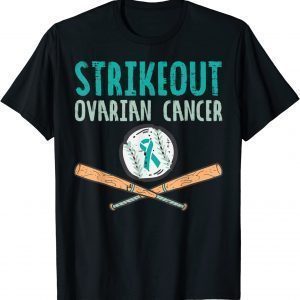 Strikeout Ovarian Cancer Baseball Teal Ribbon Awareness T-Shirt