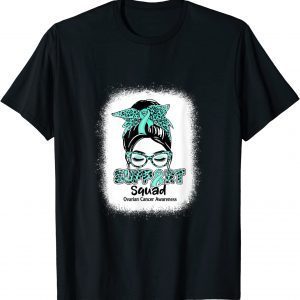 Support Squad Messy Bun Teal Ribbon Ovarian Cancer Awareness 2023 Shirt