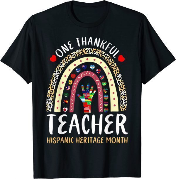 Teacher Hispanic Heritage Month Countries, One Thankful 2022 Shirt