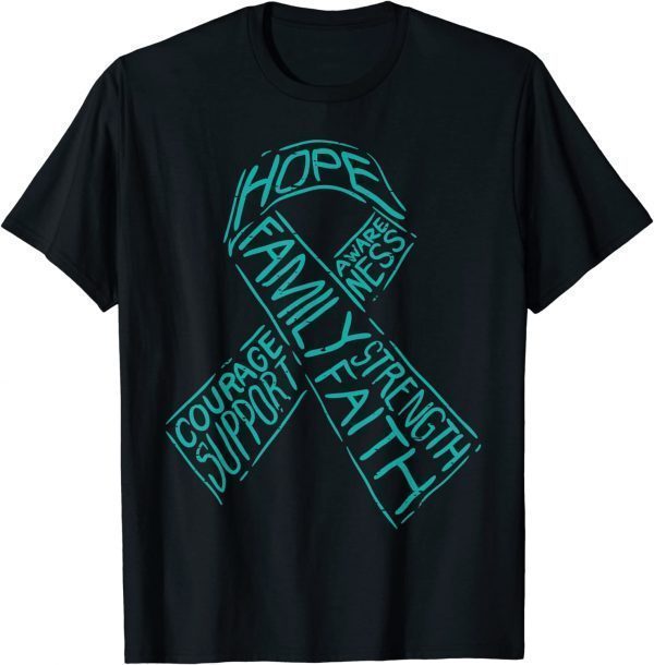 Teal Ribbon Hope Family Support Ovarian Cancer Awareness 2023 Shirt