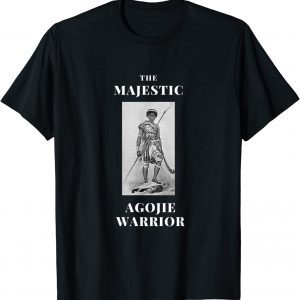 The Majestic Agojie Warriors of Dahomey Classic Shirt