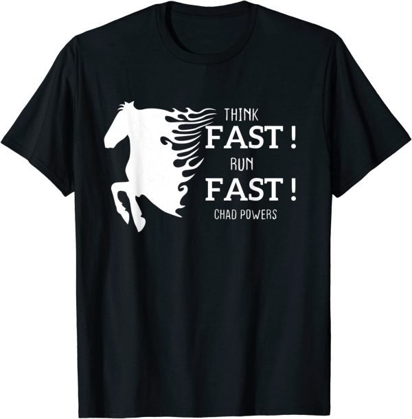 Think Fast Run Fast Chad Powers American Football Classic Shirt