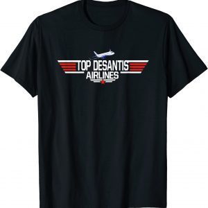 Top DeSantis Airlines Cool 80s 1980s Classic Shirt