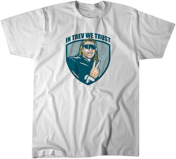 Trevor Lawrence: In Trev We Trust 2022 Shirt