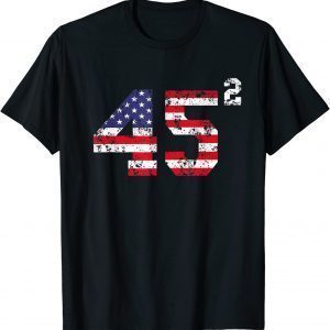 Trump 2024 45 Squared Vintage Flag Classic Shirt