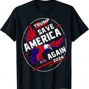 Trump 2024 Flag Save America Again Eagle American US Flag Limited Shirt