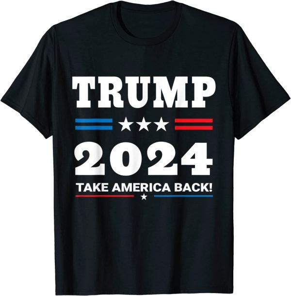 Trump 2024 Take America Back Classic Shirt