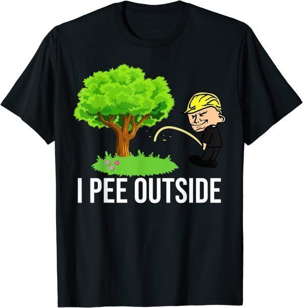 Trump I Pee Outside I Love Peeing Outside Camping 2022 Shirt