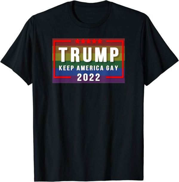 Trump Keep America Gay T-Shirt