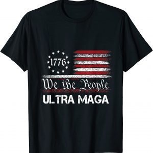 Ultra MAGA - We The People Republican USA Flag Vintage 2023 Shirt