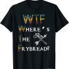 WTF Where's The Frybread Native American 2023 Shirt