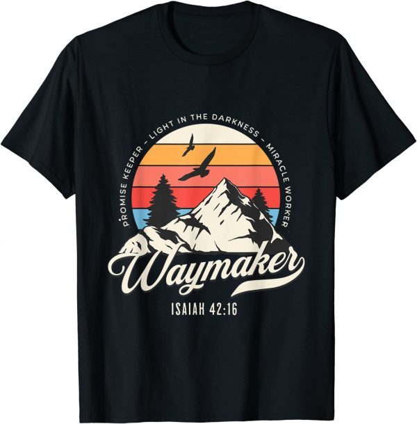 Waymaker Promise Keeper Miracle Worker Christian Bible Verse 2022 Shirt