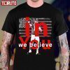We Believe In You Mac Jon Jones Rugby 2022 shirt