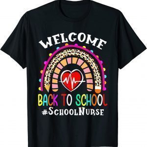 Welcome Back To School Nurse First Day Of School 2023 Shirt