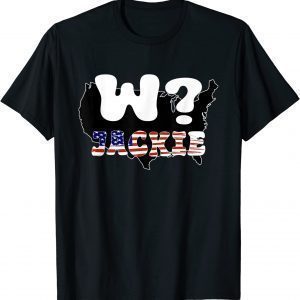 Where's Jackie Biden 2022 Shirt