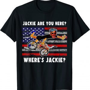 Where's Jackie are You Here Joe Biden Falling Off Bike Classic Shirt