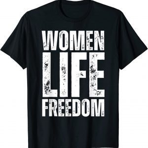 Women life freedom 2022 Shirt