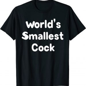 World’s Smallest Cock 2023 Shirt