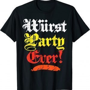 Wurst Party Ever Oktoberfest Sausage Classic Shirt