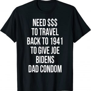 anti joe biden quote pro trump anti joe biden Classic Shirt