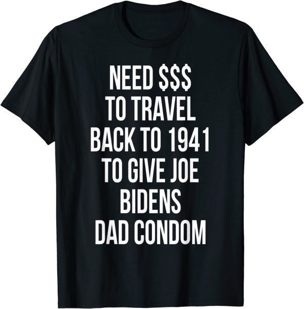 anti joe biden quote pro trump anti joe biden Classic Shirt