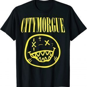 city morgue 2022 Shirt