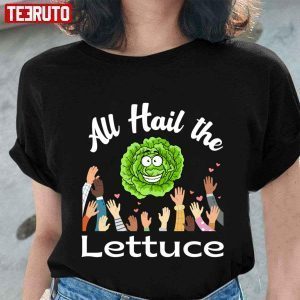 All Hail The Lettuce Meme 2022 shirt