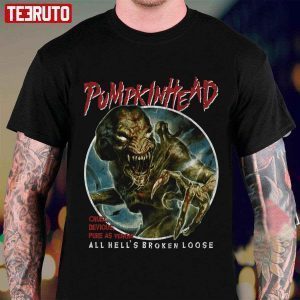 All Hell’s Broken Loose Pumpkinhead Halloween Horror 2022 shirt