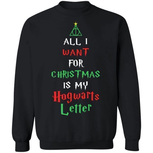 All I want for Christmas is my hogwarts letter Christmas 2022 Shirt