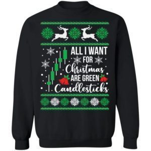 All i want for Christmas are green candlesticks Christmas Classic Shirt