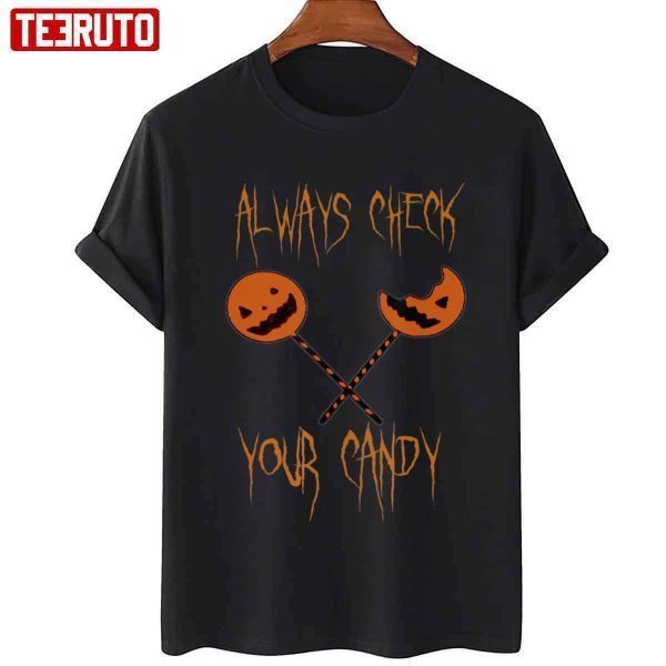 Always Check Your Candy Halloween Trick R Treat Sam Lollipop 2022 Shirt