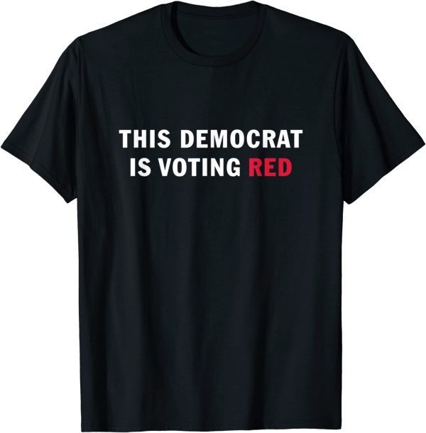 Anti Democrat Biden Liberal Progressive Vote Red New York 2022 Shirt