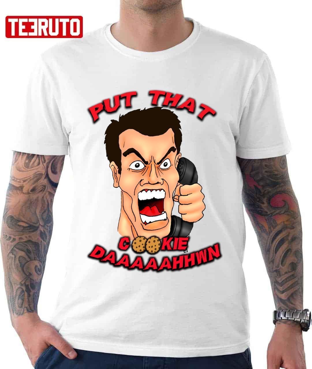 Art Put That Cookie Daaahhwn Jingle All The Way Classic shirt
