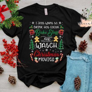 Bake Stuff and Watch Christmas Movies 2022 Shirt