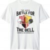 Battle For The Bell 2022 Shirt