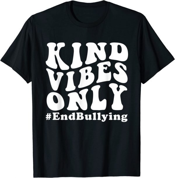 Be Awesome, Kind School Anti Bullying Awareness Vibes Only 2022 Shirt