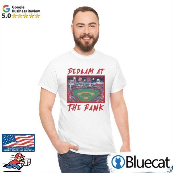 Bedlam At The Bank 2022 Philadelphia Phillies Shirt