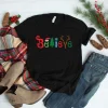 Believe Christmas 2022 Shirt