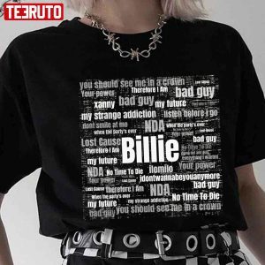 Billie Eilish Song Titles Perfect 2022 shirt