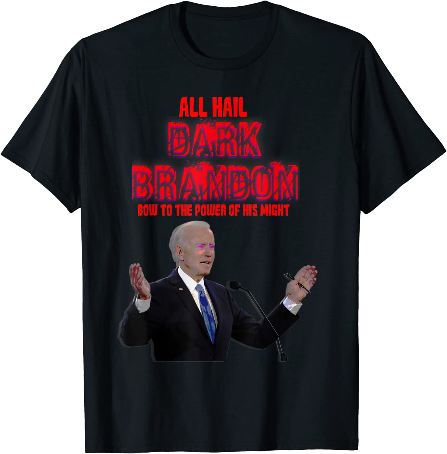 Bow to the power of joe Biden's might. pro Biden meme 2022 Shirt
