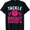 Breast Cancer Awareness Football Tackle Breast Cancer Classic Shirt