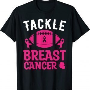 Breast Cancer Awareness Football Tackle Breast Cancer Classic Shirt
