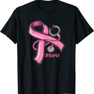 Breast Cancer Awareness Nurse Stethoscope Pink Ribbon 2022 Shirt