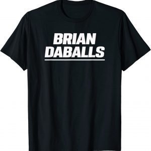 Brian Daballs 2022 Shirt
