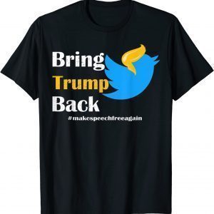 Bring Trump Back 2022 T-Shirt