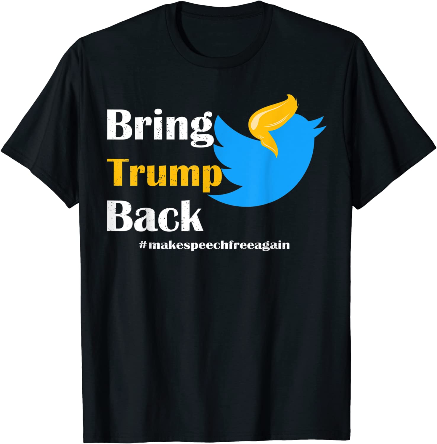 Bring Trump Back 2022 T-Shirt