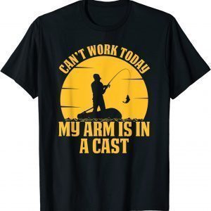 Can't Work Today My Arm is in A Cast Classic Shirt