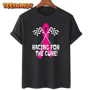 Car Races Racing For a Cure Pink Ribbon Breast Cancer 2022 Shirt