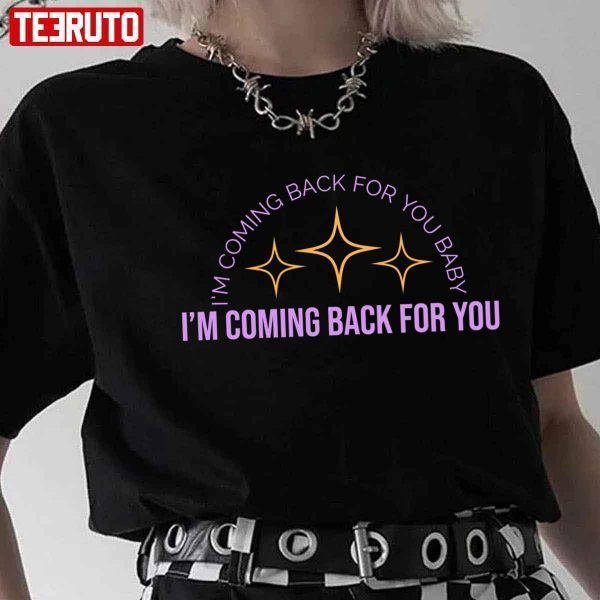 Carly Rae Jepsen The Loneliest Time I’m Coming Back For You 2022 shirt